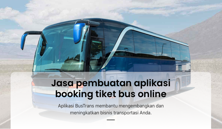 Jasa Membuat Website Booking Tiket Bus Online